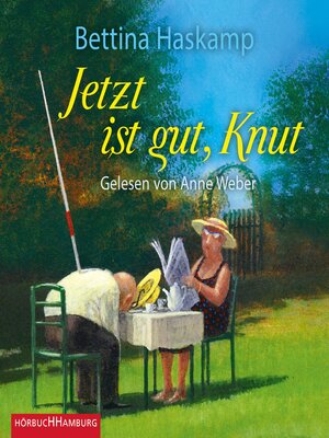 cover image of Jetzt ist gut, Knut